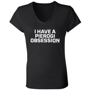 I Have A Pierogi Obsession - B6005 Ladies' Jersey V-Neck T-Shirt / Black / S - Polish Shirt Store