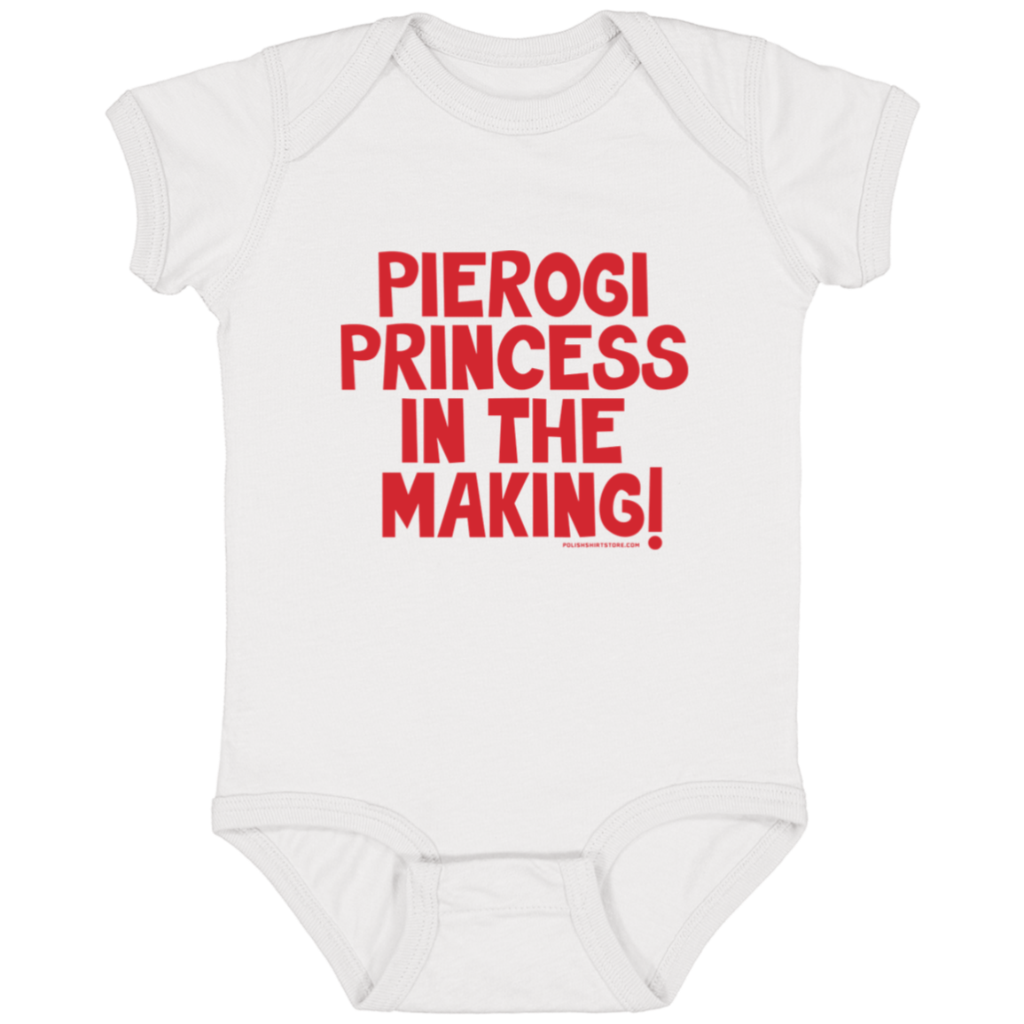 Pierogi Princess In The Making Infant Bodysuit Baby CustomCat White Newborn 