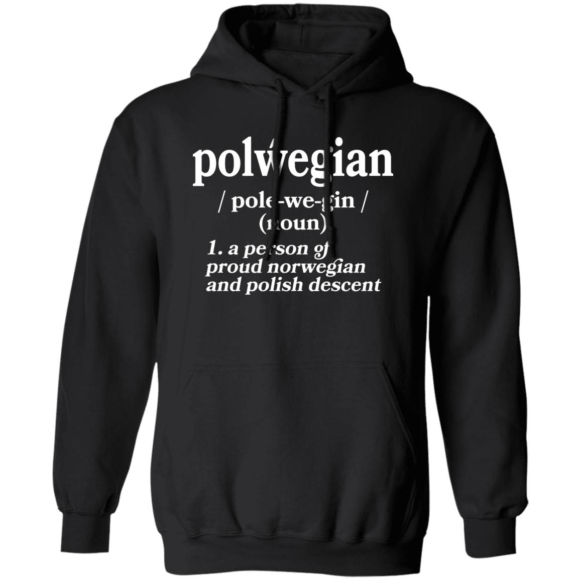 Polwegian - Norwegian and Polish Descent Apparel CustomCat G185 Pullover Hoodie Black S