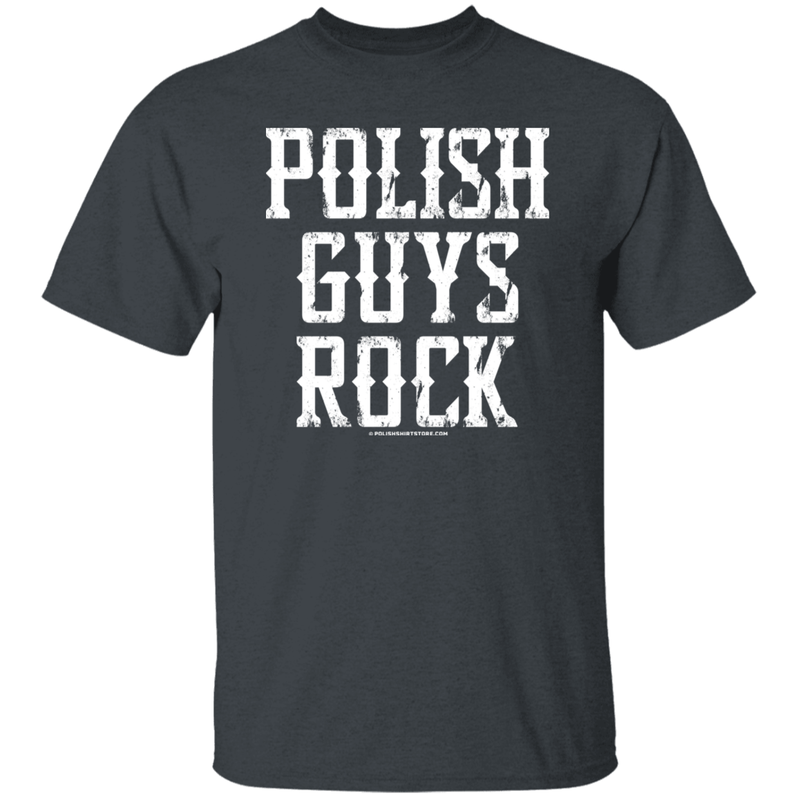 Polish Guys Rock T-Shirt T-Shirts CustomCat Dark Heather S 