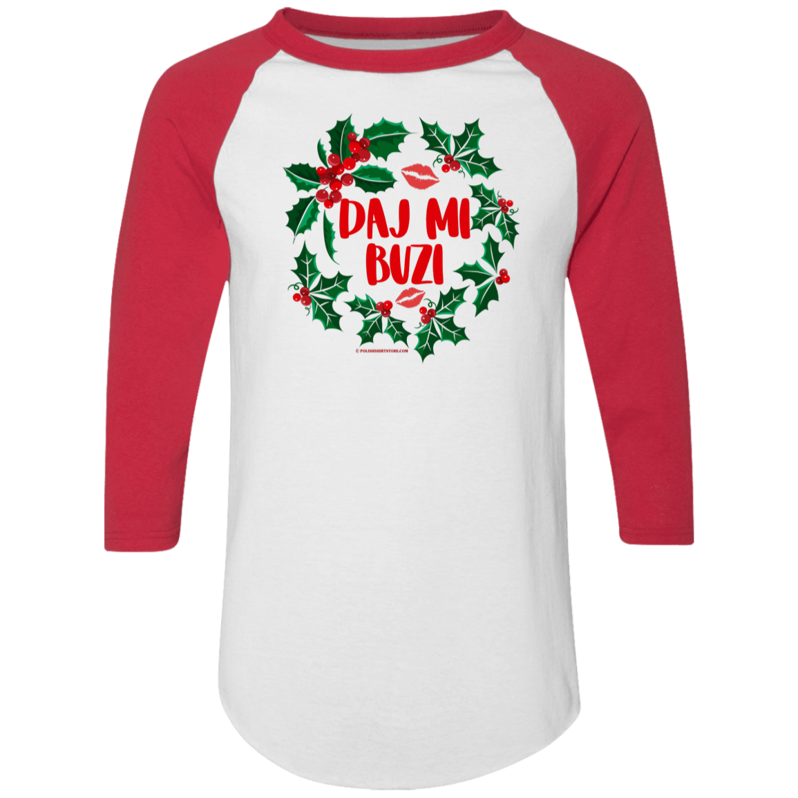 Daj Mi Buzi Christmas Raglan