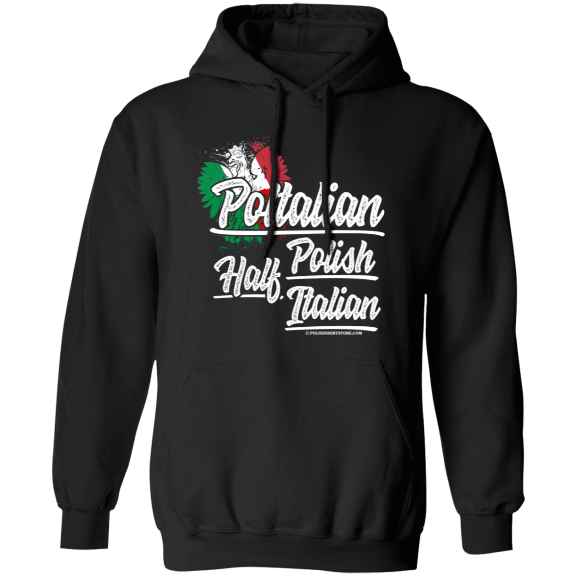 Half Polish Half Italian Poltalian Apparel CustomCat G185 Pullover Hoodie Black S