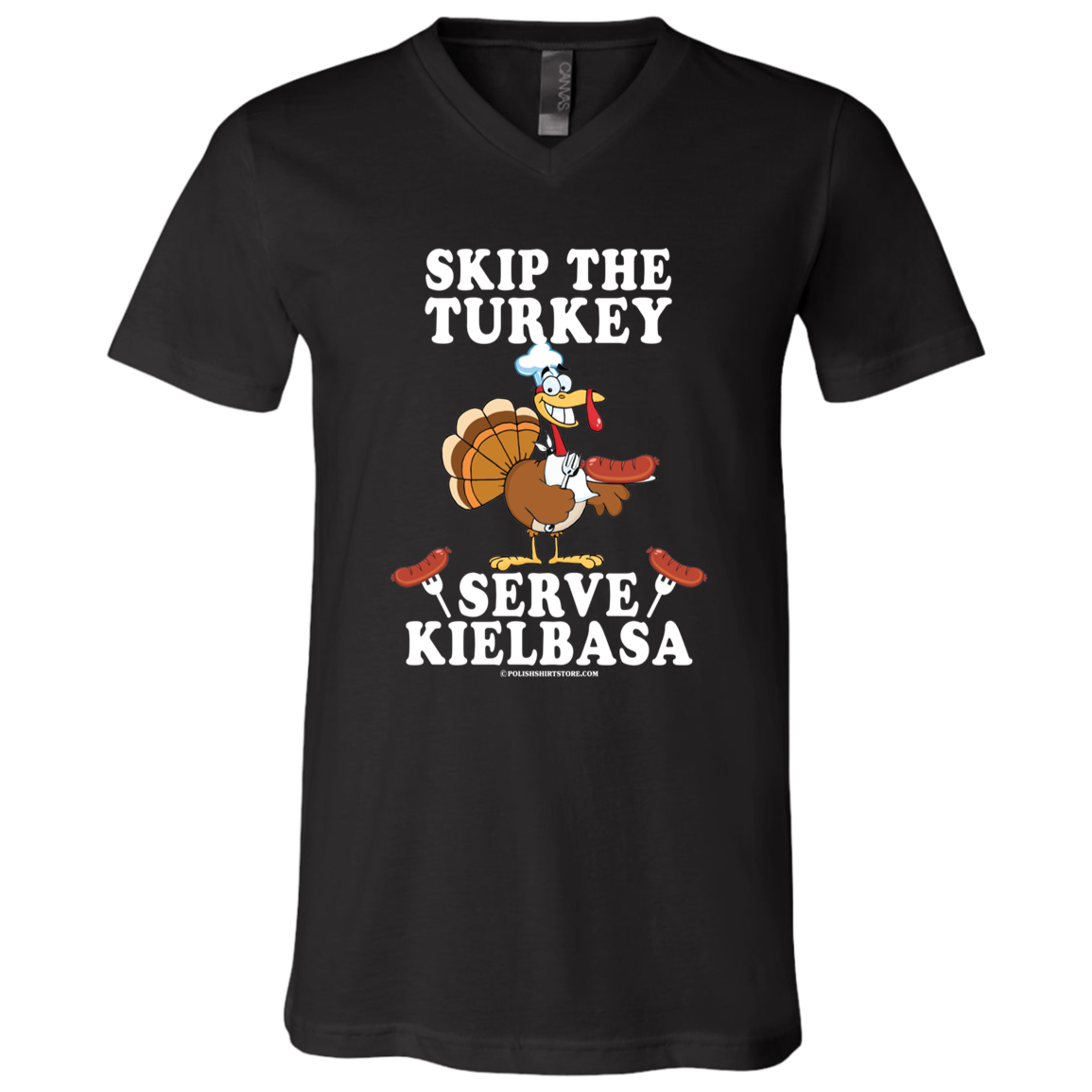 Skip The Turkey Serve Kielbasa Apparel CustomCat 3005 Unisex Jersey SS V-Neck T-Shirt Black X-Small