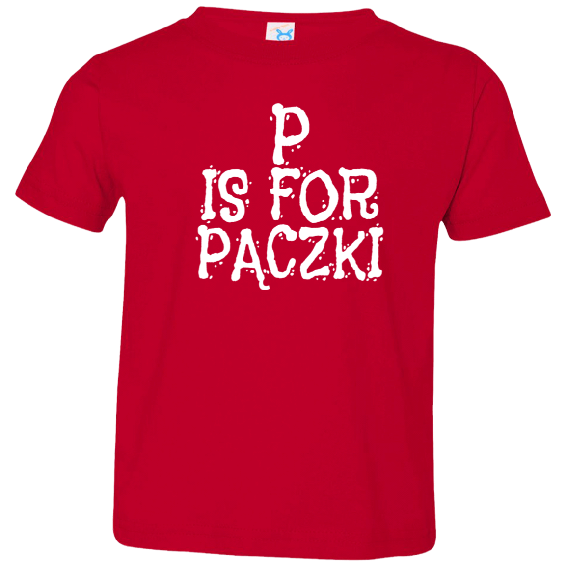 P Is For Paczki Infant & Toddler T-Shirt Apparel CustomCat Toddler T-Shirt Red 2T
