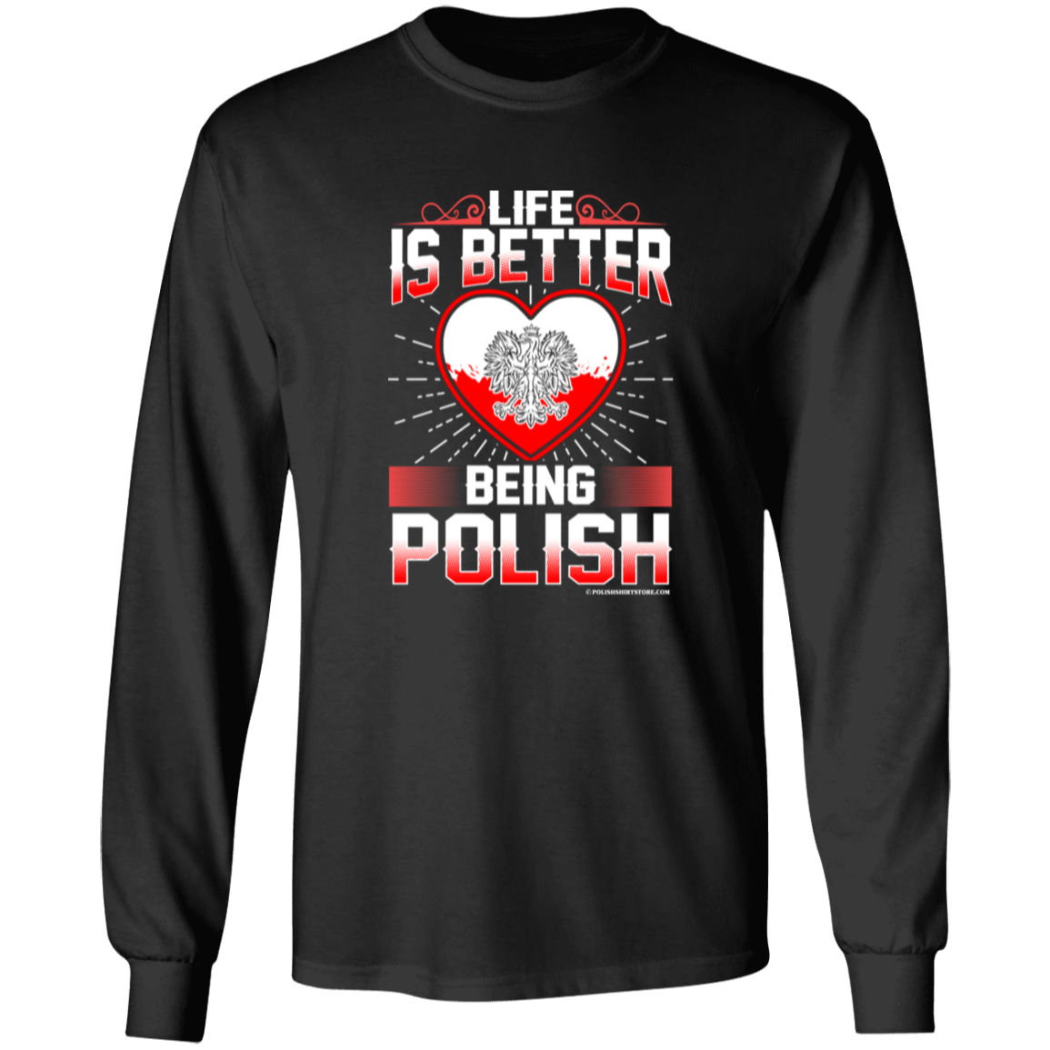 Life Is Better Being Polish Apparel CustomCat G540 LS T-Shirt Black S