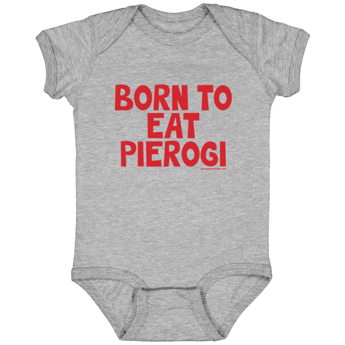 Born To Eat Pierogi Infant Bodysuit Baby CustomCat Heather Grey Newborn 