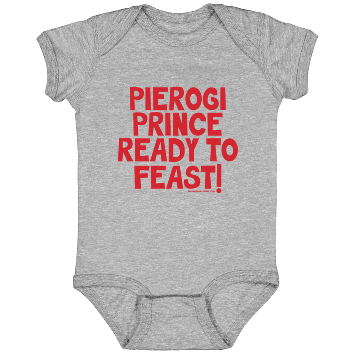 Pierogi Prince Ready To Feast Infant Bodysuit Baby CustomCat Heather Grey Newborn 