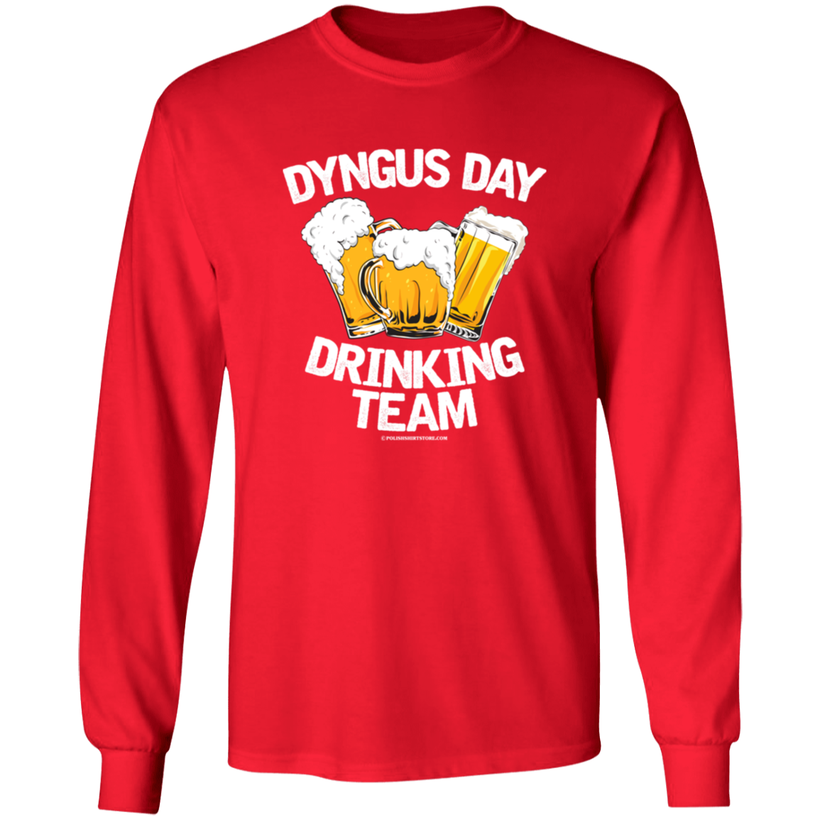 Dyngus Day Drinking Team Apparel CustomCat G540 LS T-Shirt Red S