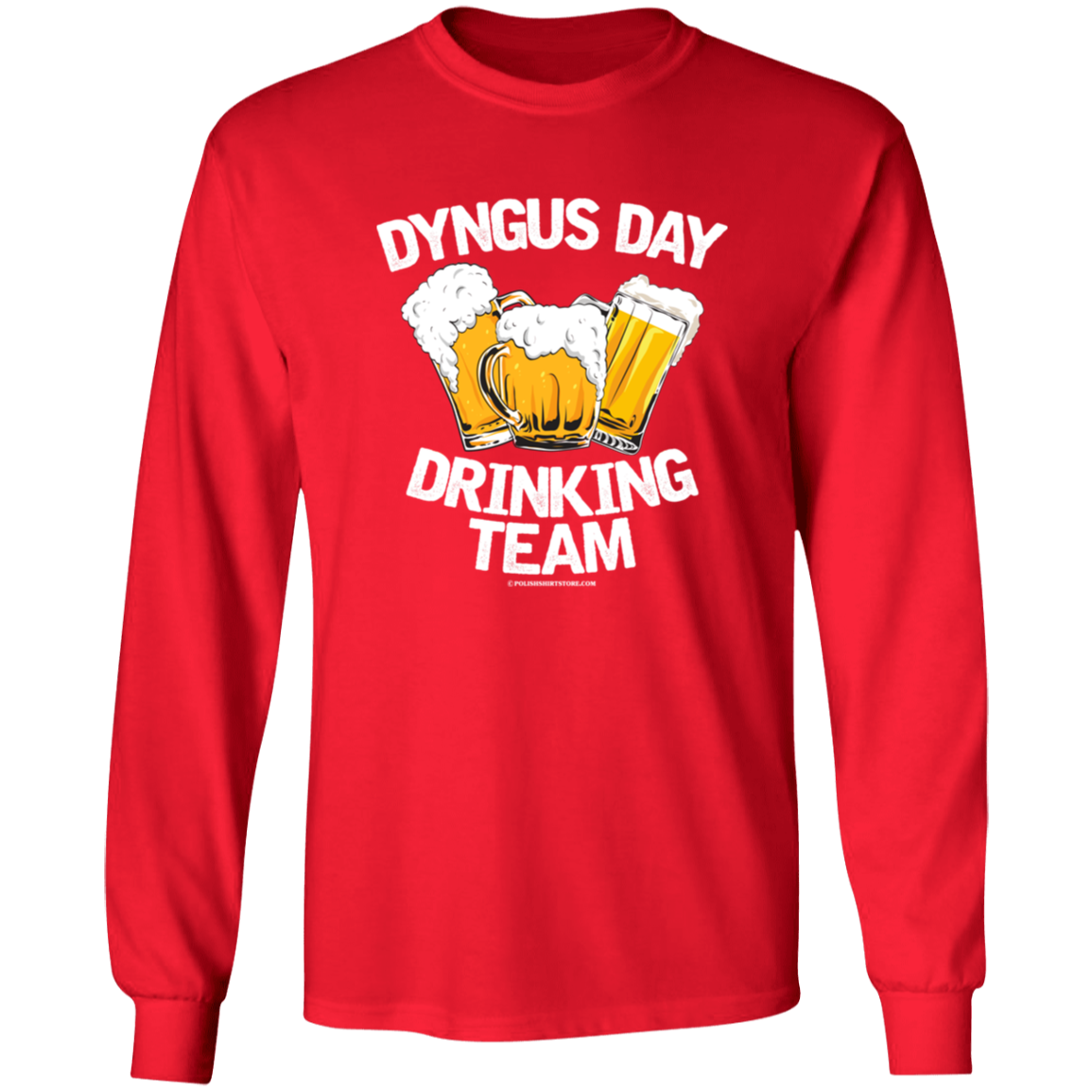 Dyngus Day Drinking Team Apparel CustomCat G240 LS Ultra Cotton T-Shirt Red S
