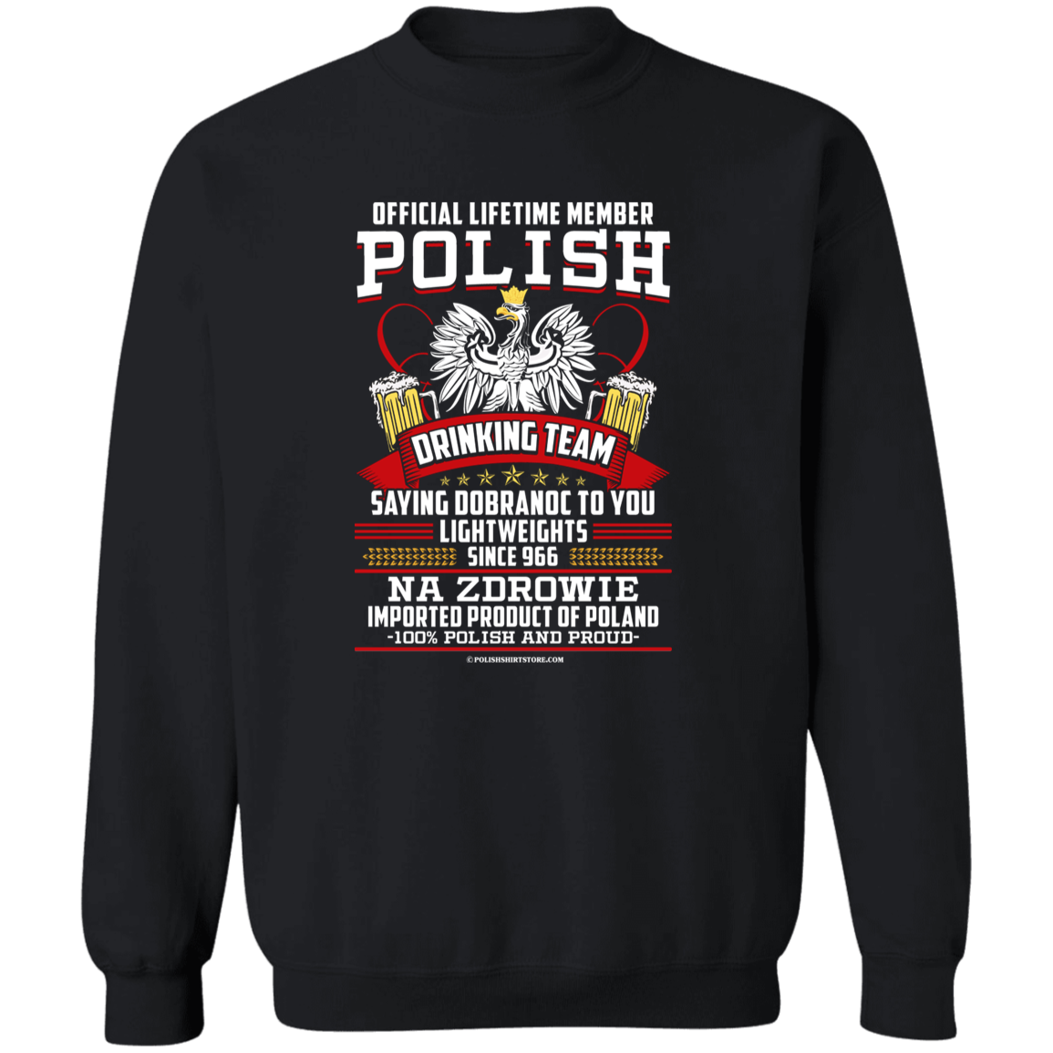 Polish Drinking Team Saying Dobranoc To You Lightweights Since 966 Apparel CustomCat G180 Crewneck Pullover Sweatshirt Black S