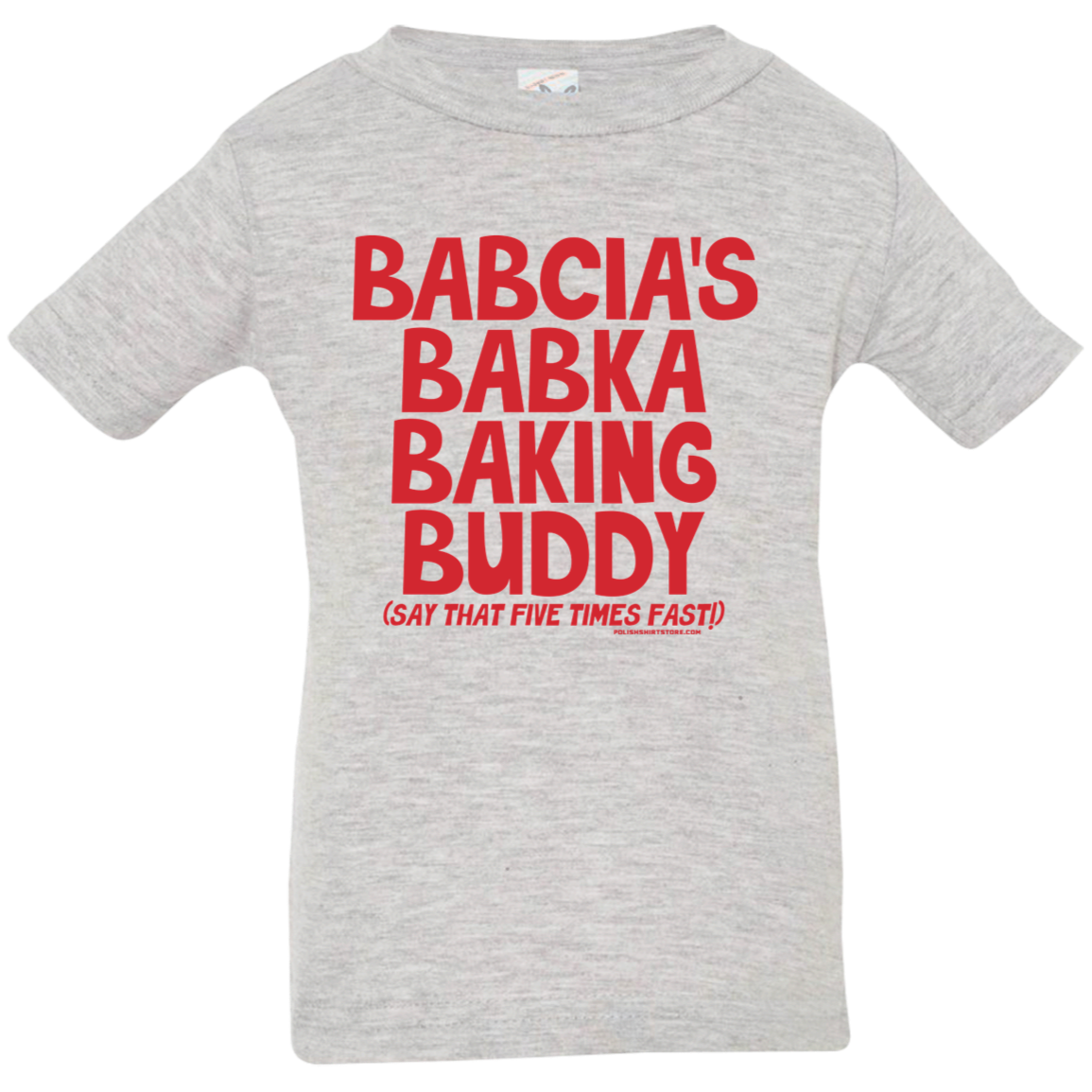 Babcia&#39;s Babka Baking Buddy Infant &amp; Toddler T-Shirt Apparel CustomCat Infant  T-Shirt Heather Grey 6 Months