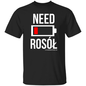 Need Rosol Battery Low - G500 5.3 oz. T-Shirt / Black / S - Polish Shirt Store