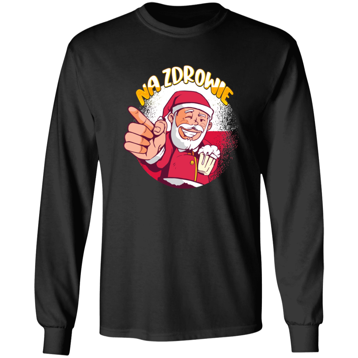 Na Zdrowie  Santa Apparel CustomCat G540 LS T-Shirt Black S