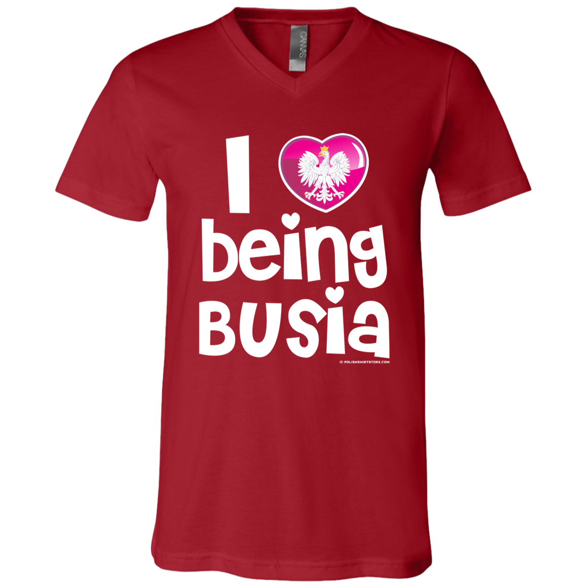 I Love Being Busia Apparel CustomCat 3005 Unisex Jersey SS V-Neck T-Shirt Canvas Red X-Small