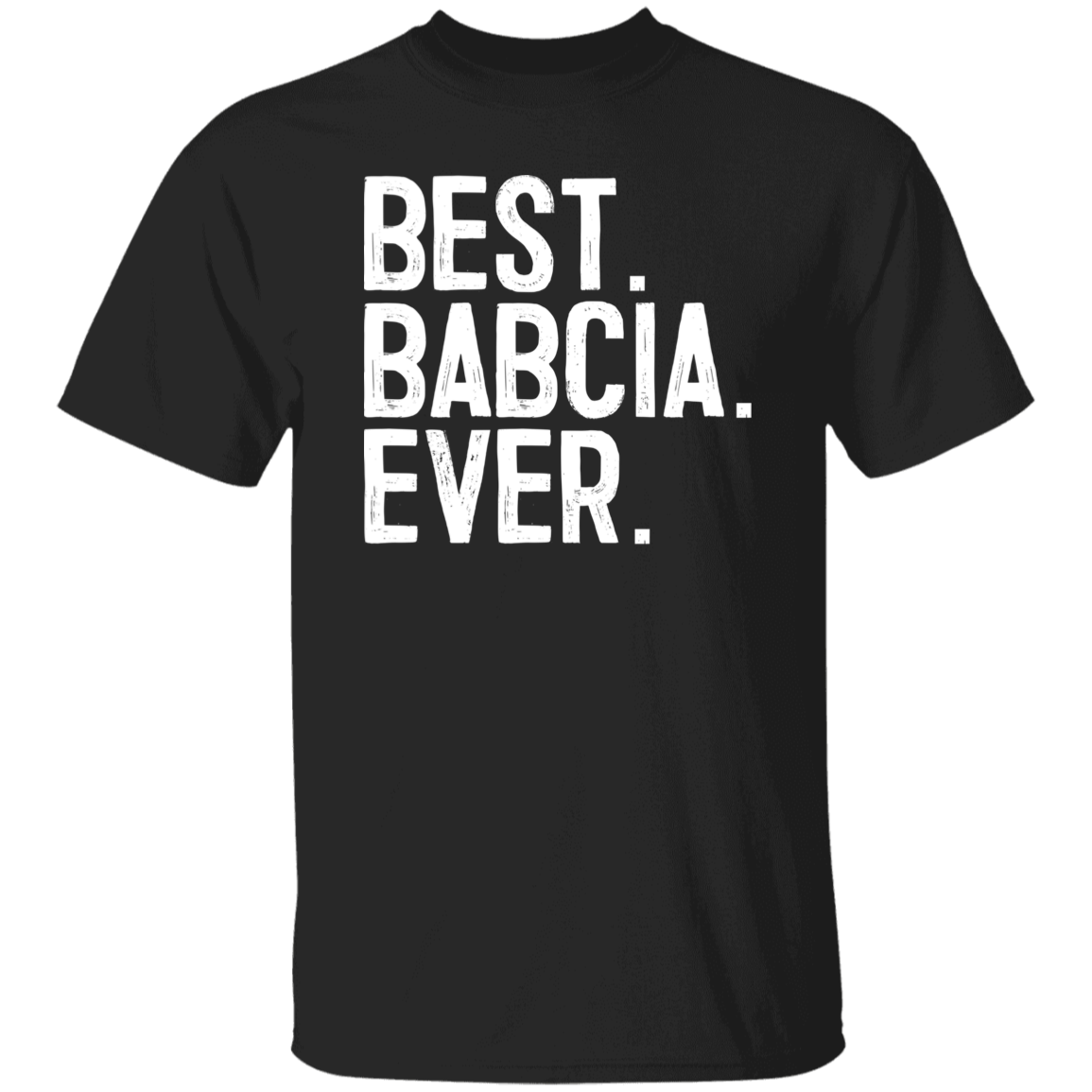 Best Bacia Ever Apparel CustomCat G500 5.3 oz. T-Shirt Black S