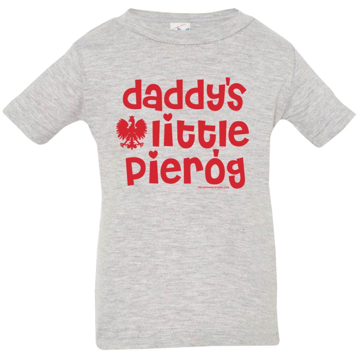 Daddy's Little Pierogi Infant & Toddler T-Shirt Apparel CustomCat Infant  T-Shirt Heather Grey 6 Months