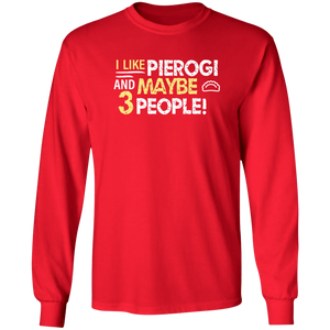 I Like Pierogi And Maybe Three People - G240 LS Ultra Cotton T-Shirt / Red / S - Polish Shirt Store