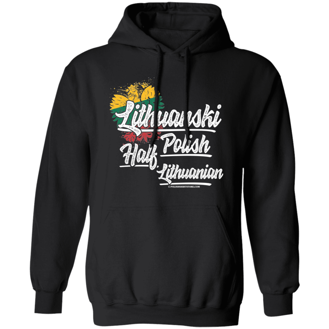 Lithuanski Half Lithuania Half Polish Apparel CustomCat G185 Pullover Hoodie Black S