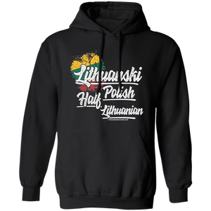 Lithuanski Half Lithuania Half Polish - G185 Pullover Hoodie / Black / S - Polish Shirt Store