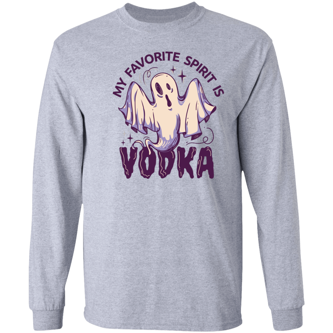 My Favorite Spirit Is Vodka Apparel CustomCat G540 LS T-Shirt Sport Grey S