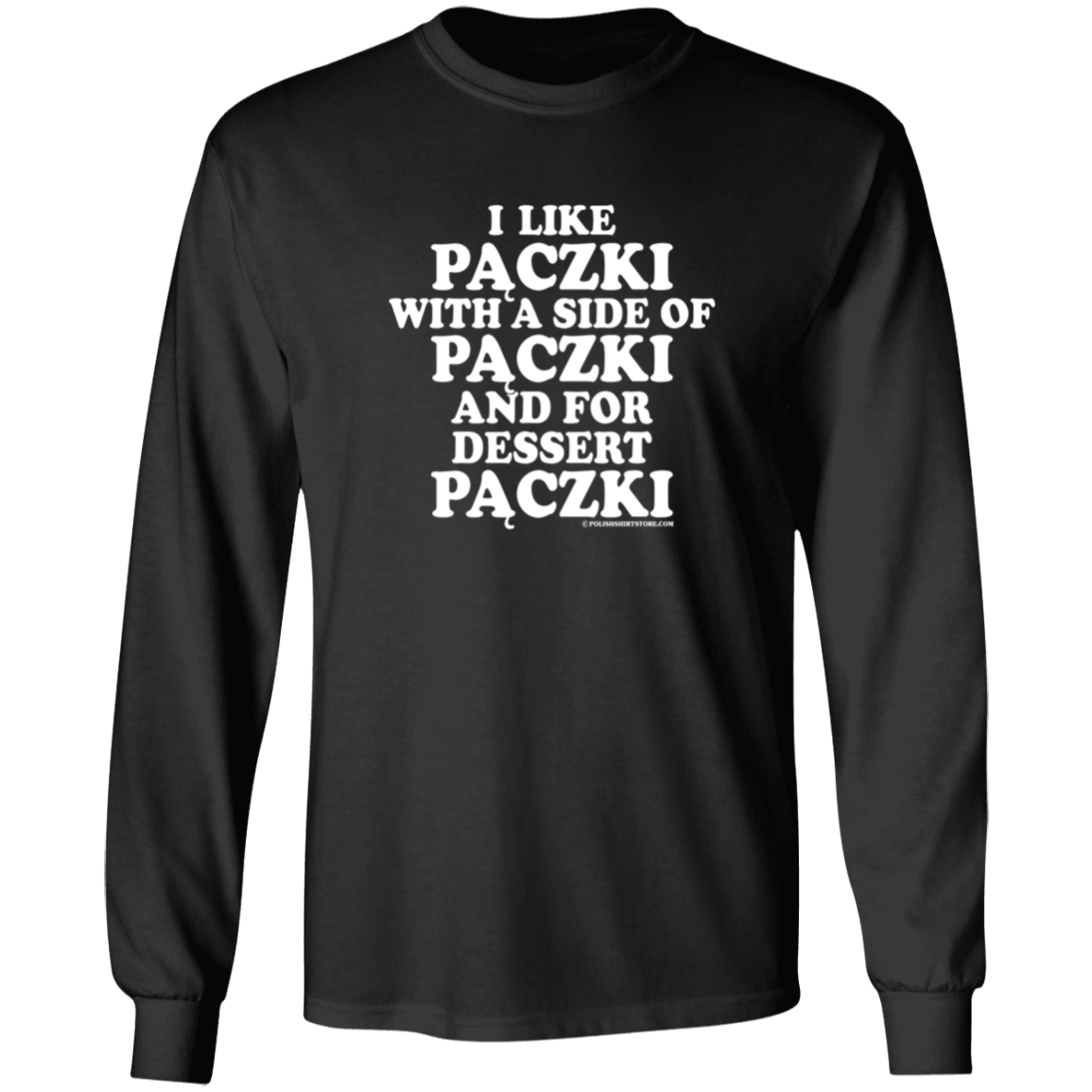 Paczki With A Side Of Paczki Apparel CustomCat G540 LS T-Shirt Black S