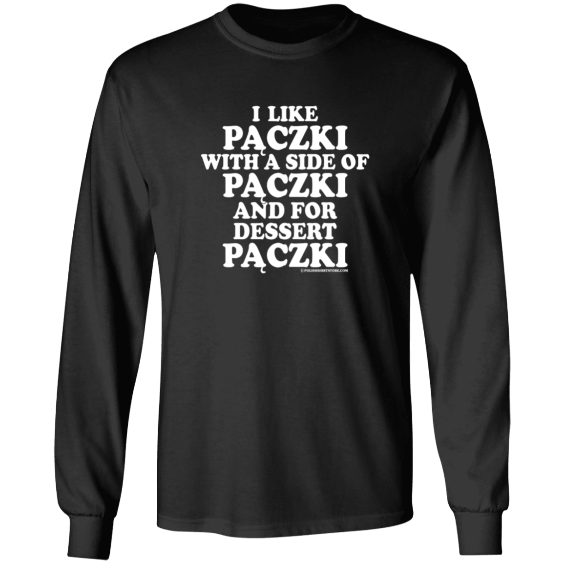 Paczki With A Side Of Paczki Apparel CustomCat G240 LS Ultra Cotton T-Shirt Black S