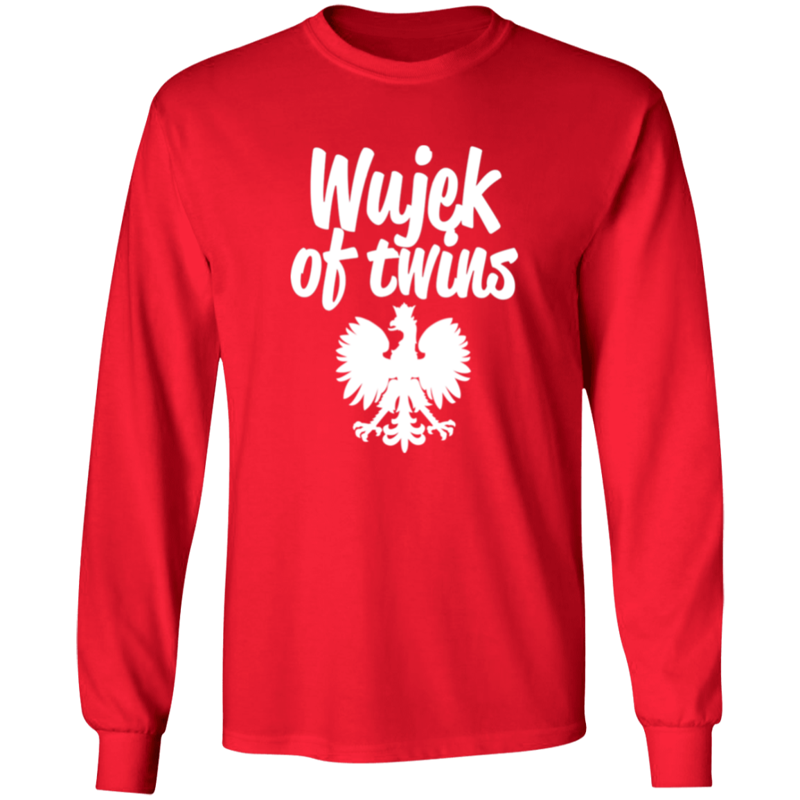 Wujek of Twins Apparel CustomCat G540 LS T-Shirt Red S