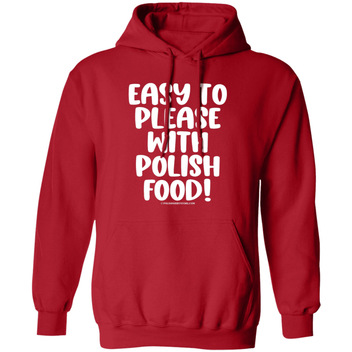 Easy To Please With Polish Food Apparel CustomCat G185 Pullover Hoodie Red S