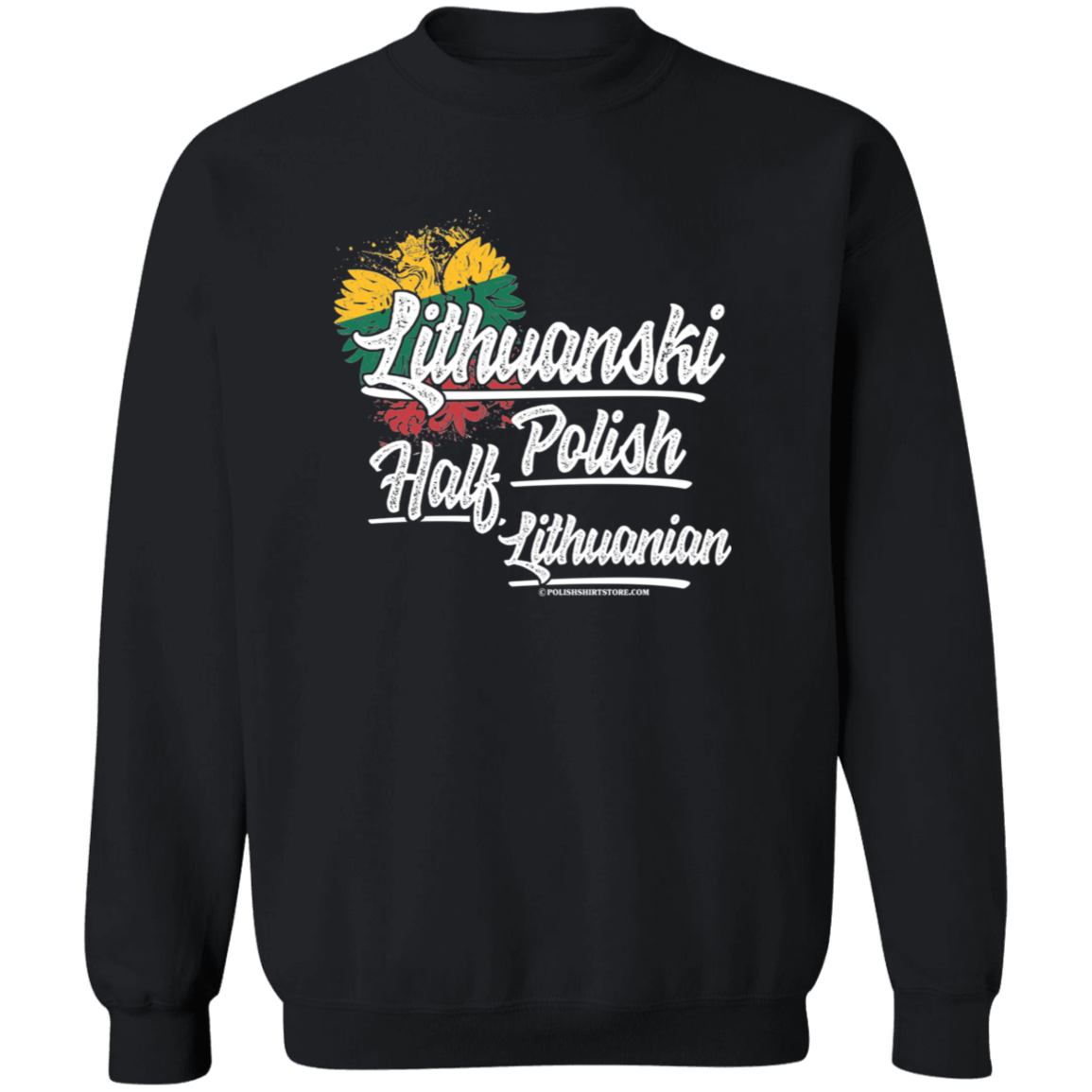 Lithuanski Half Lithuania Half Polish Apparel CustomCat G180 Crewneck Pullover Sweatshirt Black S