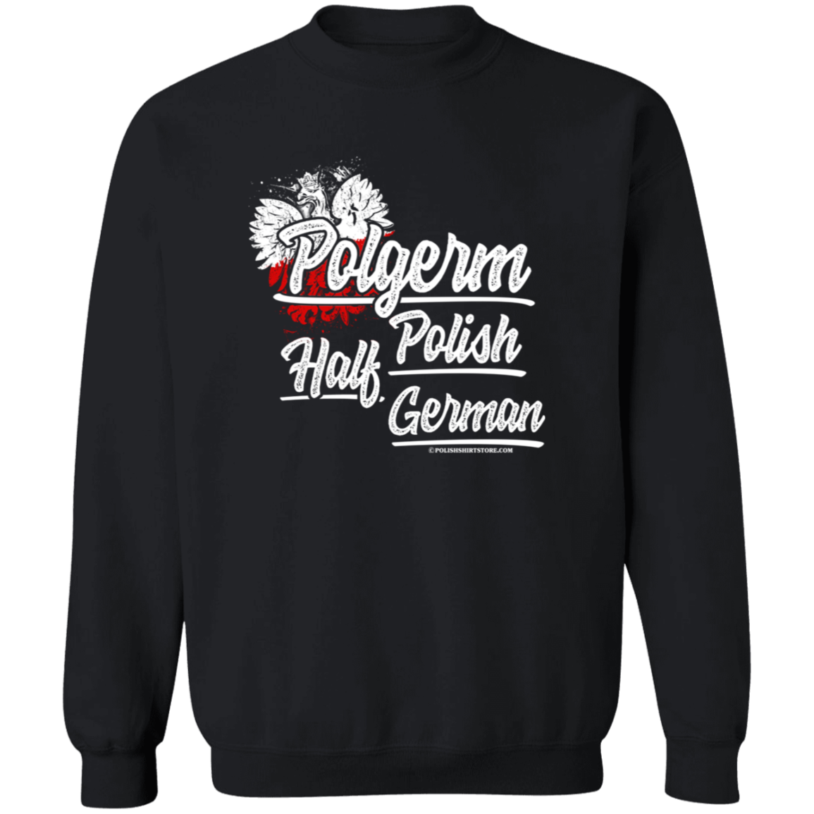 Half Polish Half German Polgerm Apparel CustomCat G180 Crewneck Pullover Sweatshirt Black S
