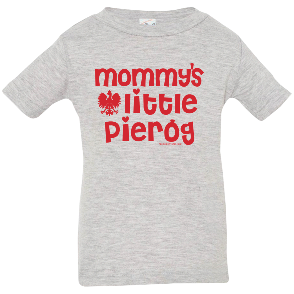 Mommy&#39;s  Little Pierogi Infant &amp; Toddler T-Shirt Apparel CustomCat Infant  T-Shirt Heather Grey 6 Months