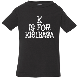 K Is For Kielbasa Infant & Toddler T-Shirt - Infant  T-Shirt / Black / 6 Months - Polish Shirt Store