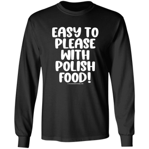 Easy To Please With Polish Food - G240 LS Ultra Cotton T-Shirt / Black / S - Polish Shirt Store