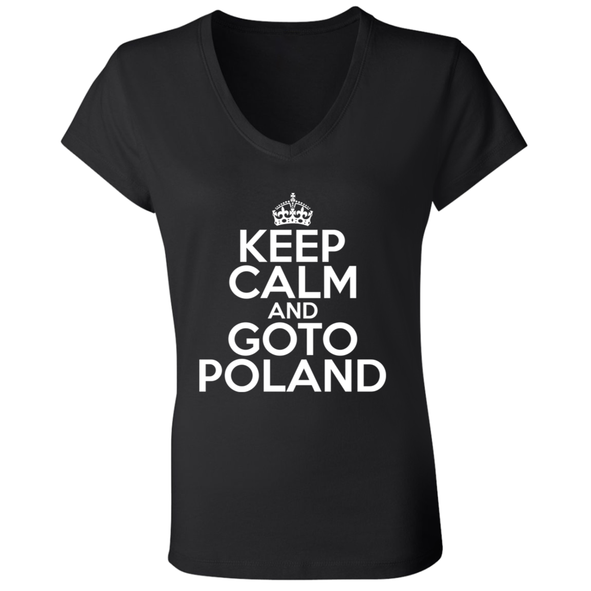 Keep Calm And Goto Poland Apparel CustomCat B6005 Ladies' Jersey V-Neck T-Shirt Black S
