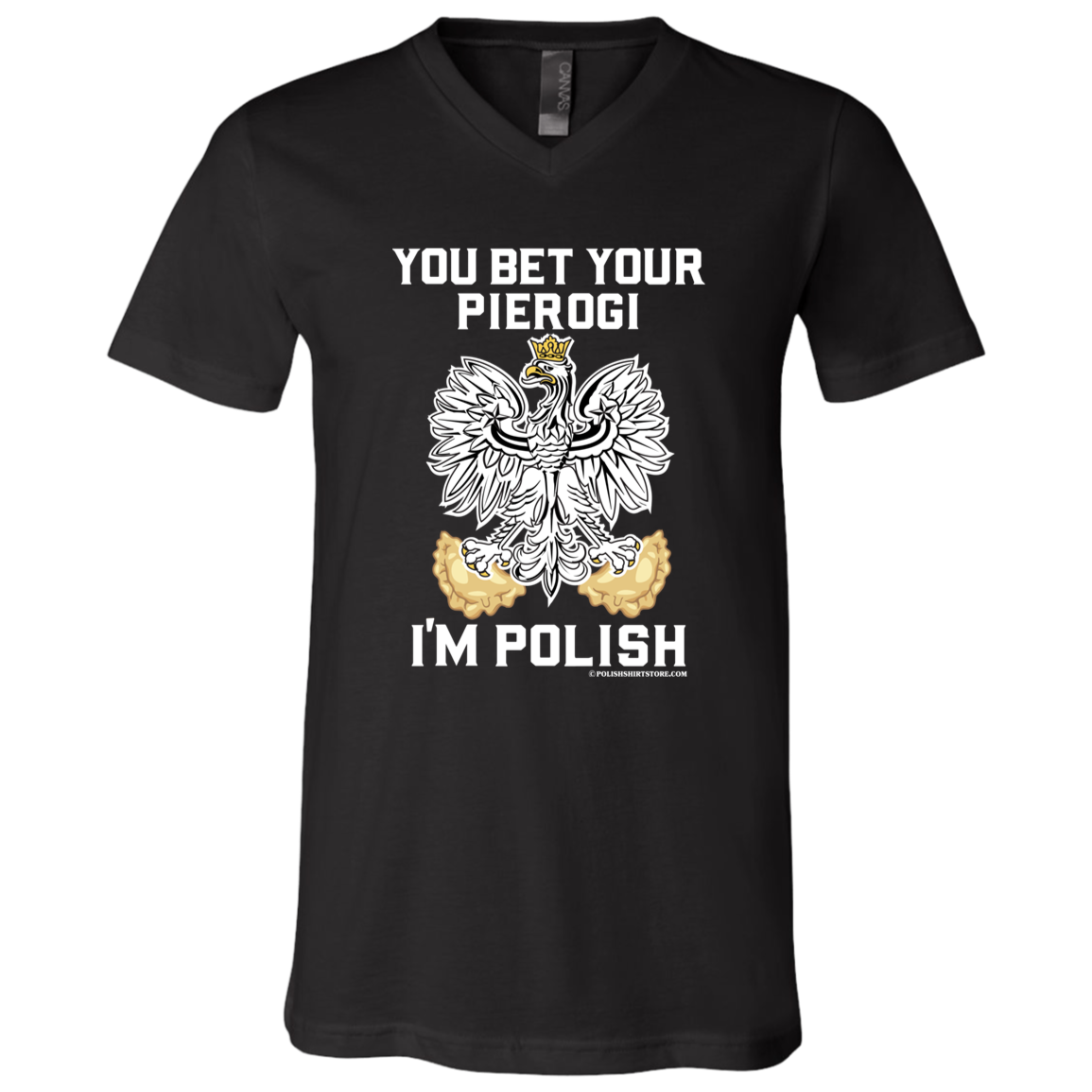 You Bet Your Pierogi I'm Polish Apparel CustomCat 3005 Unisex Jersey SS V-Neck T-Shirt Black X-Small