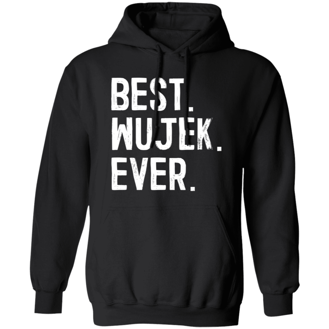 Best Wujek Ever Apparel CustomCat G185 Pullover Hoodie Black S