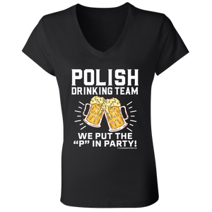 Polish Drinking Team We Put The P in Party - B6005 Ladies' Jersey V-Neck T-Shirt / Black / S - Polish Shirt Store