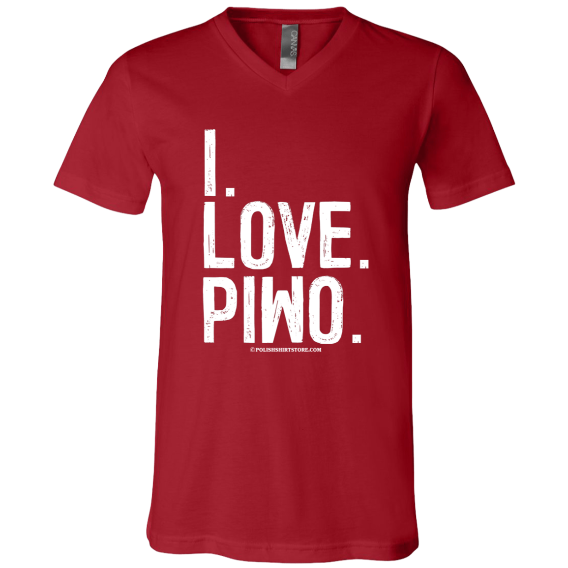 I Love Piwo Apparel CustomCat 3005 Unisex Jersey SS V-Neck T-Shirt Canvas Red X-Small