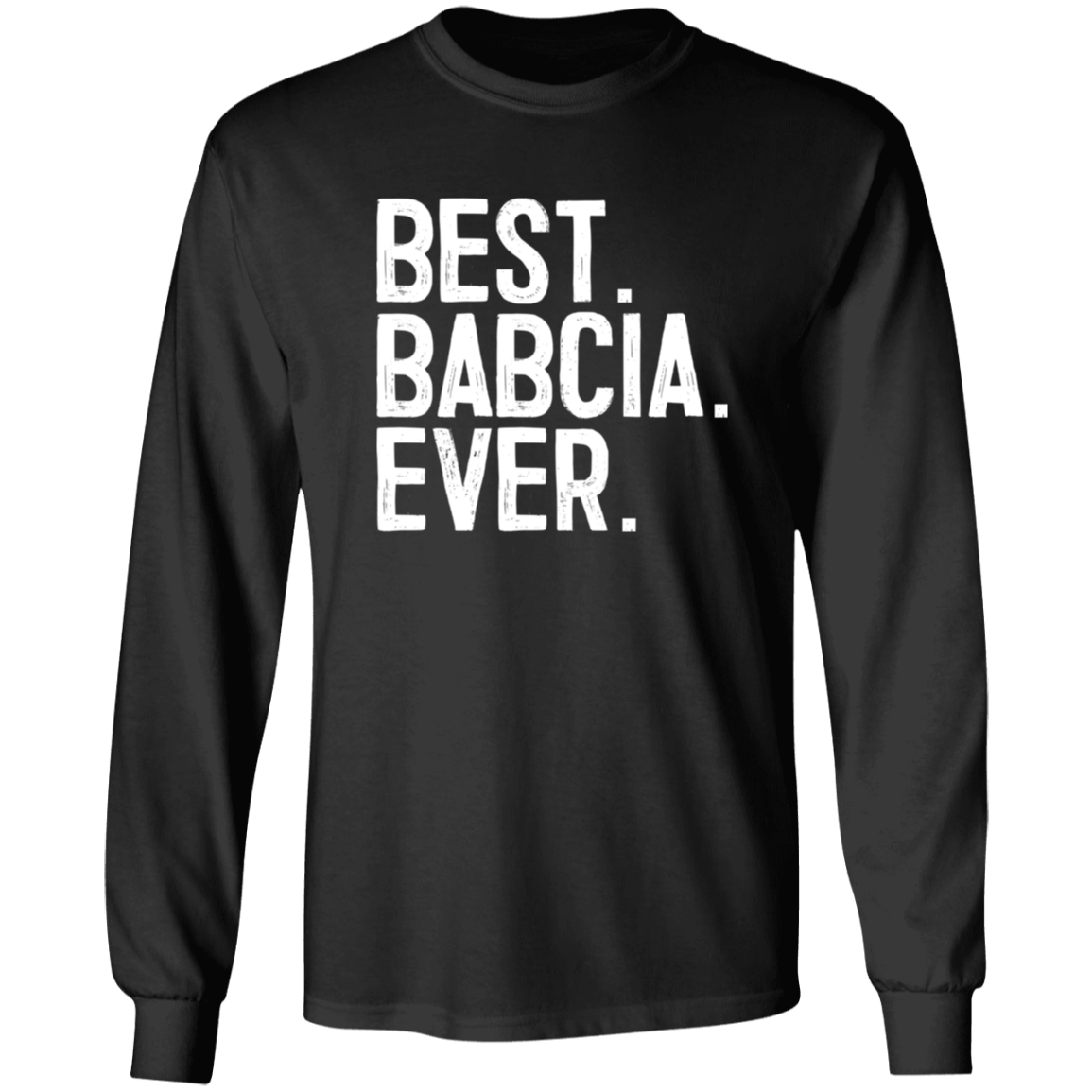 Best Bacia Ever Apparel CustomCat G540 LS T-Shirt Black S