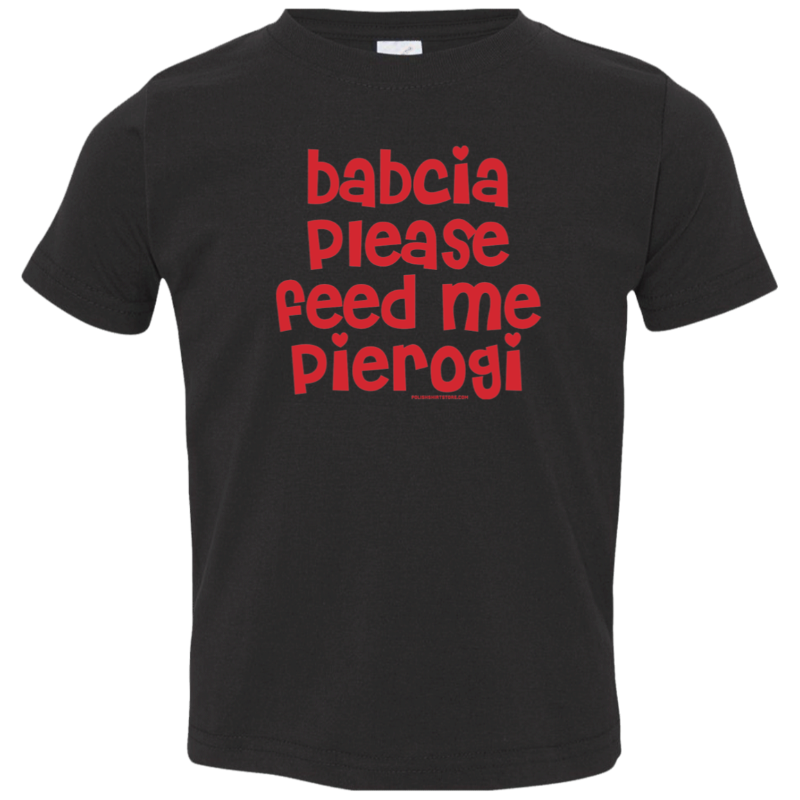 Babcia Please Feed Me Pierogi Infant & Toddler T-Shirt Apparel CustomCat Toddler T-Shirt Black 2T