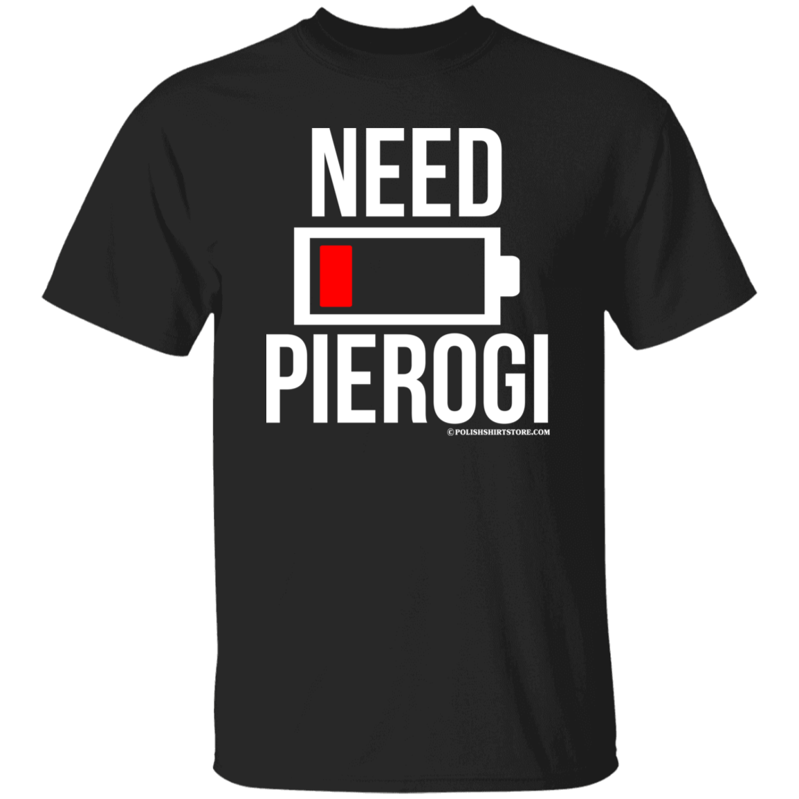 Need Pierogi Battery Low Apparel CustomCat G500 5.3 oz. T-Shirt Black S