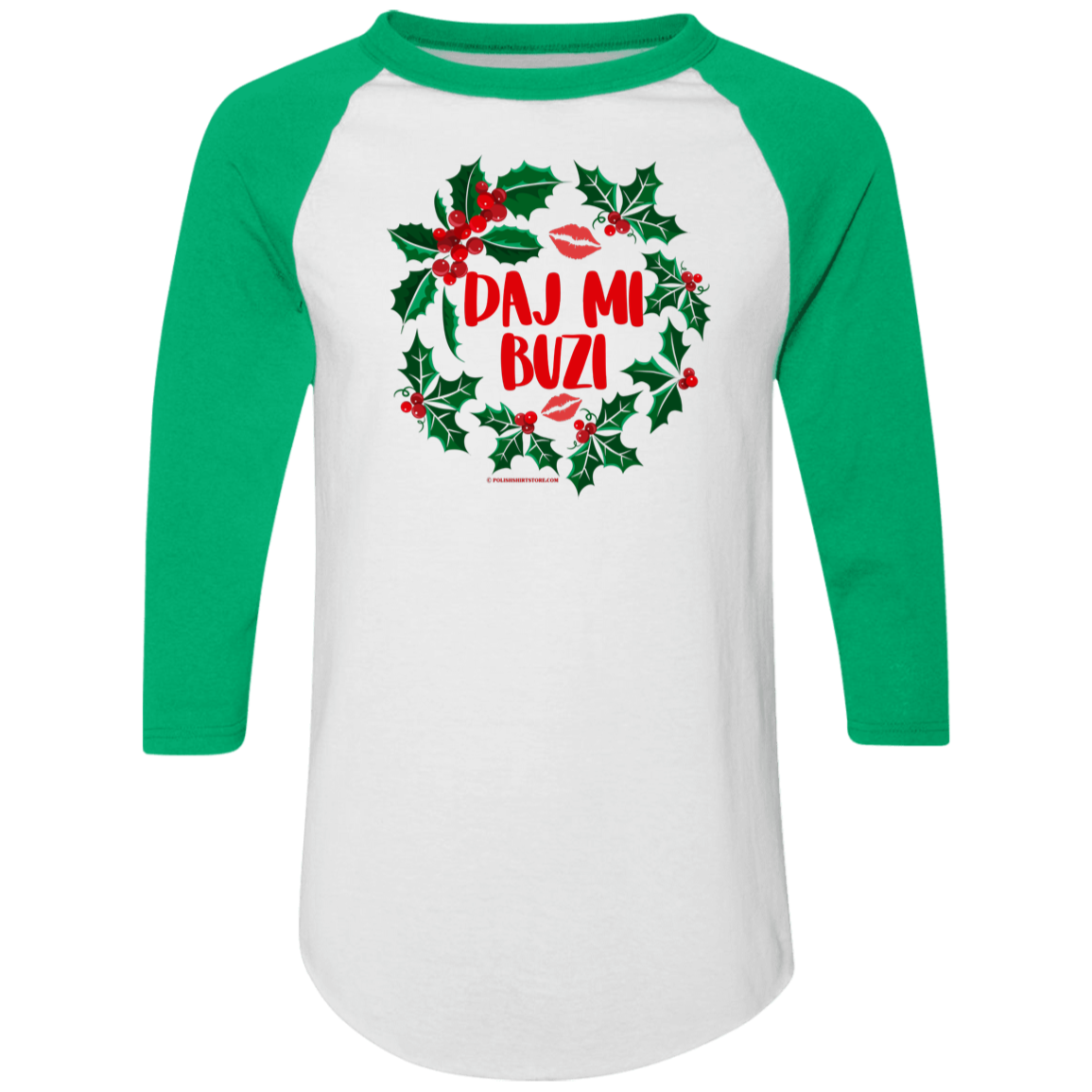 Daj Mi Buzi Christmas Raglan