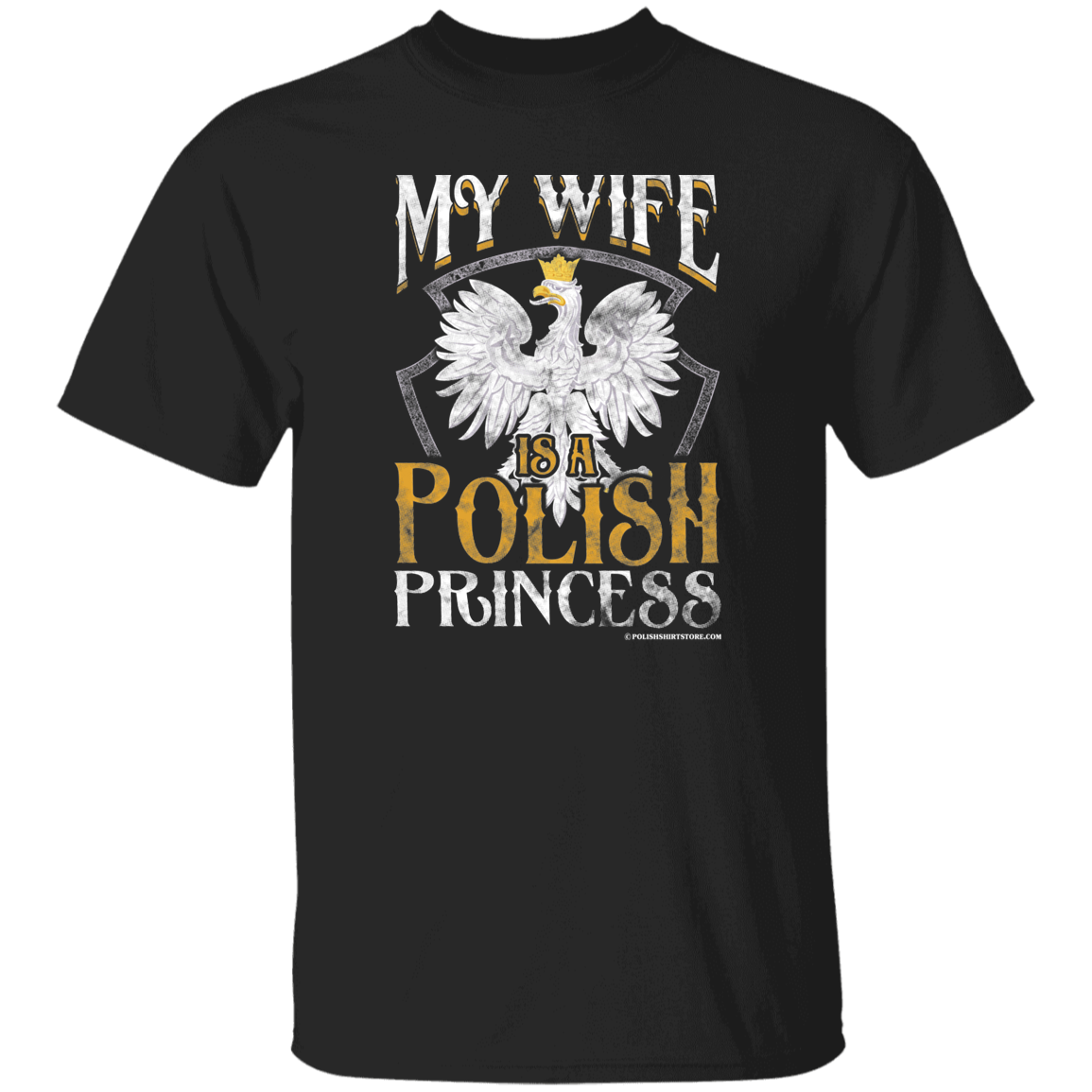My Wife Is A Polish Princess T-Shirts CustomCat Black S 