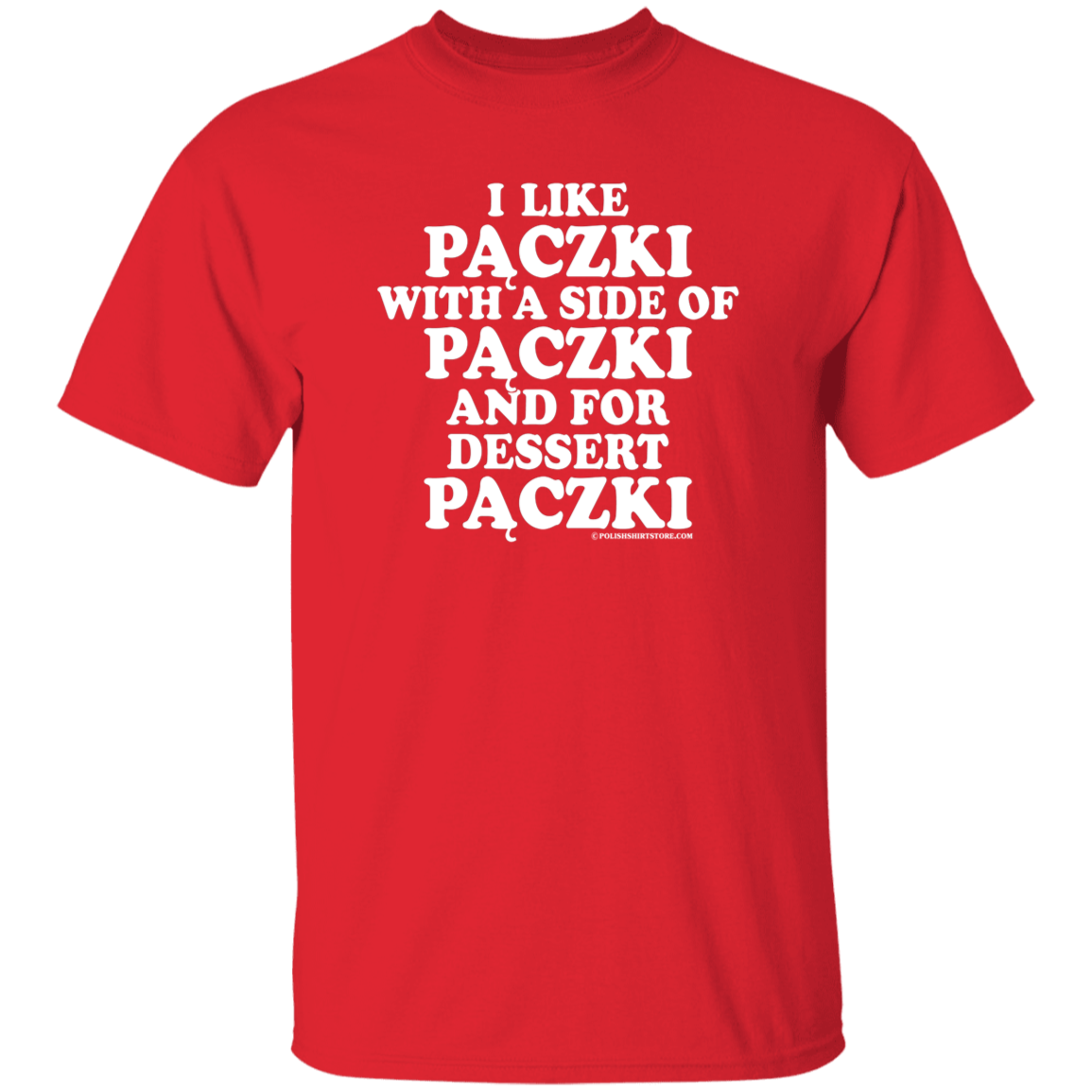 Paczki With A Side Of Paczki Apparel CustomCat G500 5.3 oz. T-Shirt Red S
