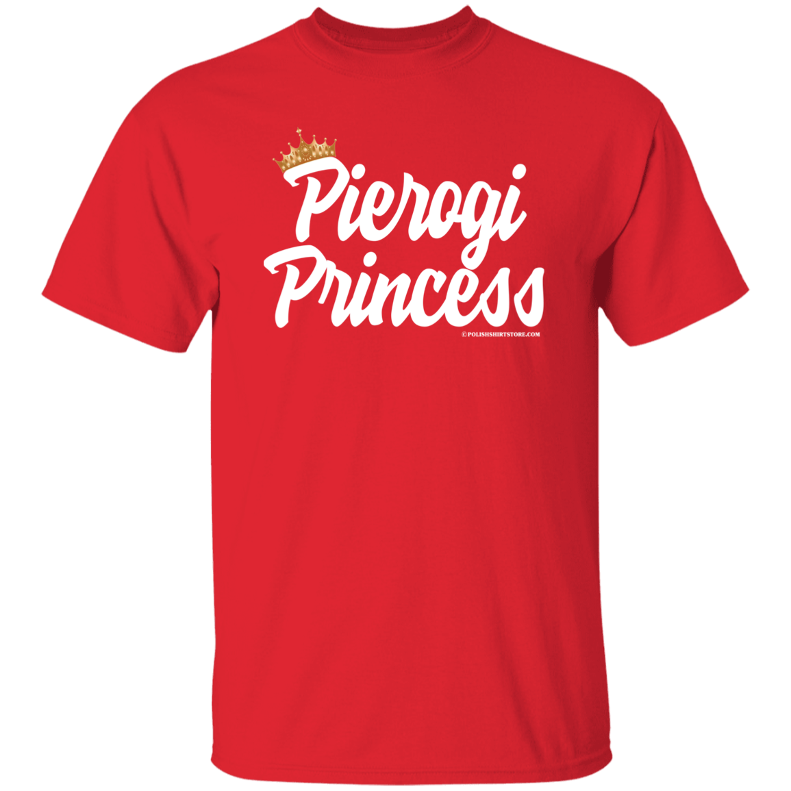 Pierogi Princess T-Shirt Apparel CustomCat G500 5.3 oz. T-Shirt Red S