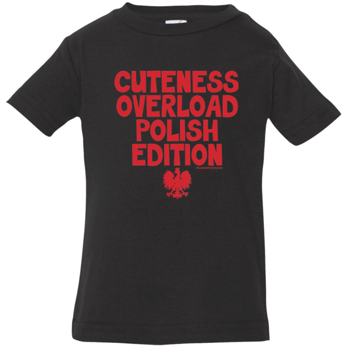 Cuteness Overlaod Polish Edition Infant & Toddler T-Shirt Apparel CustomCat Infant  T-Shirt Black 6 Months