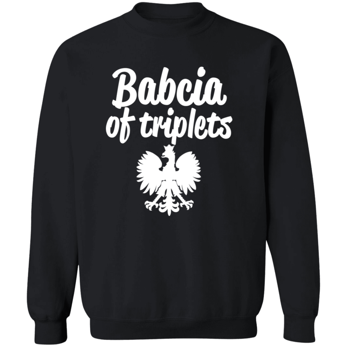 Babcia of Triplets Apparel CustomCat G180 Crewneck Pullover Sweatshirt Black S