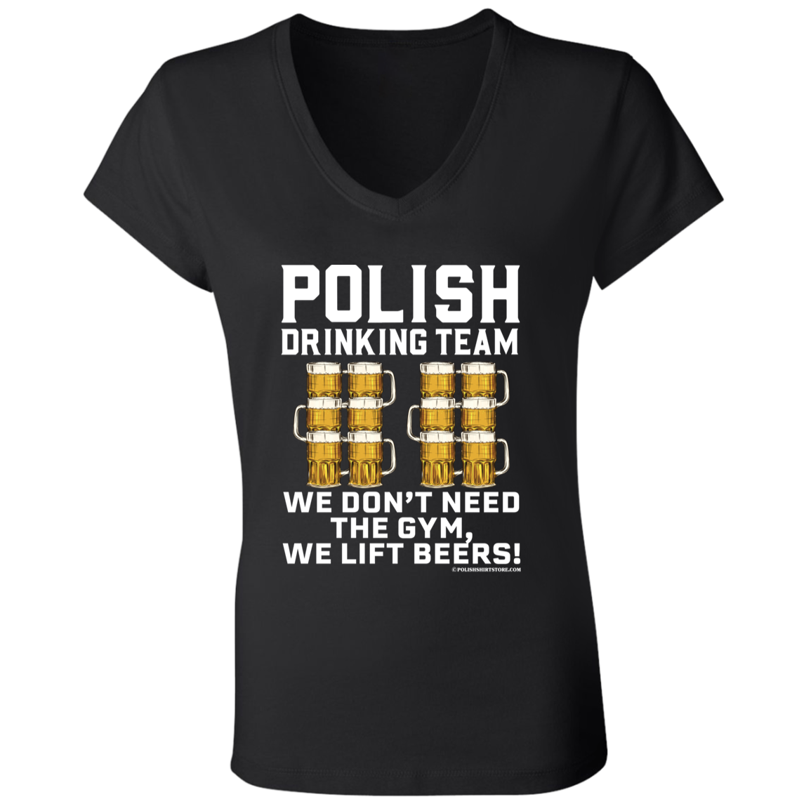 Polish Drinking Team We Dont Need The Gym, We Lift Beers Apparel CustomCat   