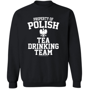 Property of Polish Tea Drinking Team - G180 Crewneck Pullover Sweatshirt / Black / S - Polish Shirt Store