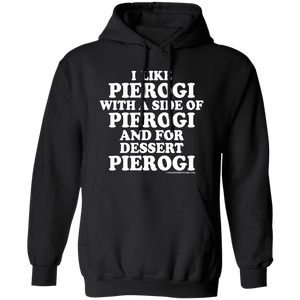 I Like Pierogi With A Side Of Pierogi - G185 Pullover Hoodie / Black / S - Polish Shirt Store